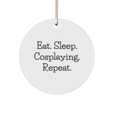 Funny Cosplaying Gifts from Friends for Cosplayers - Eat. Sleep. Cosplaying. Repeat. Christmas Circle Ornament - Image 1